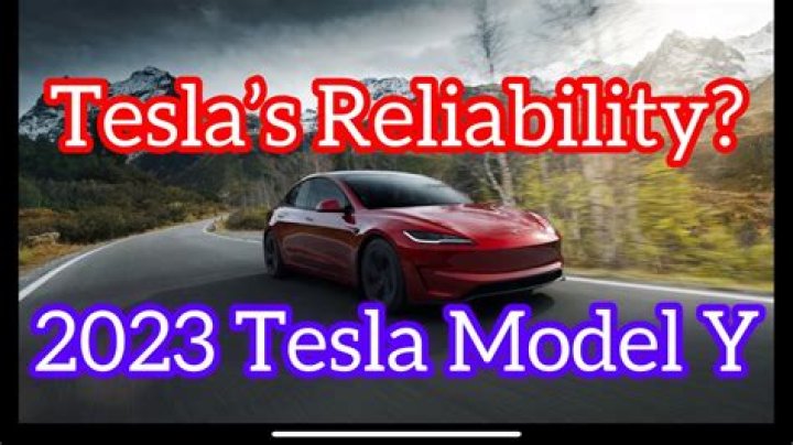 Are Teslas reliable?