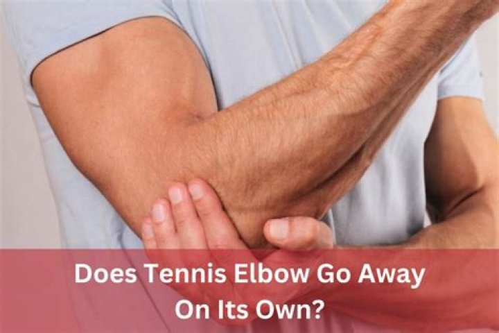 Can tennis elbow go away on its own?