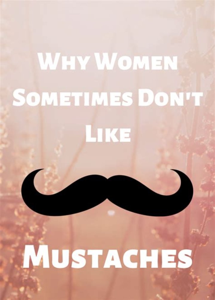 Do girls like mustaches?