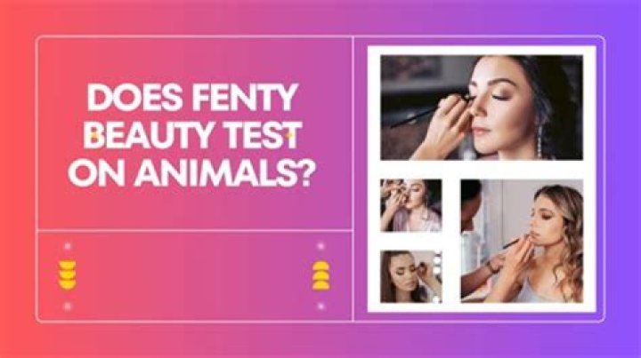 Does Fenty Beauty test on animals?