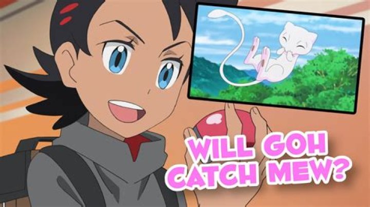 Does Goh catch Mew?