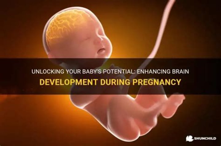 How can I improve my baby's brain during pregnancy?