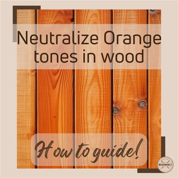 How do you neutralize yellow wood?