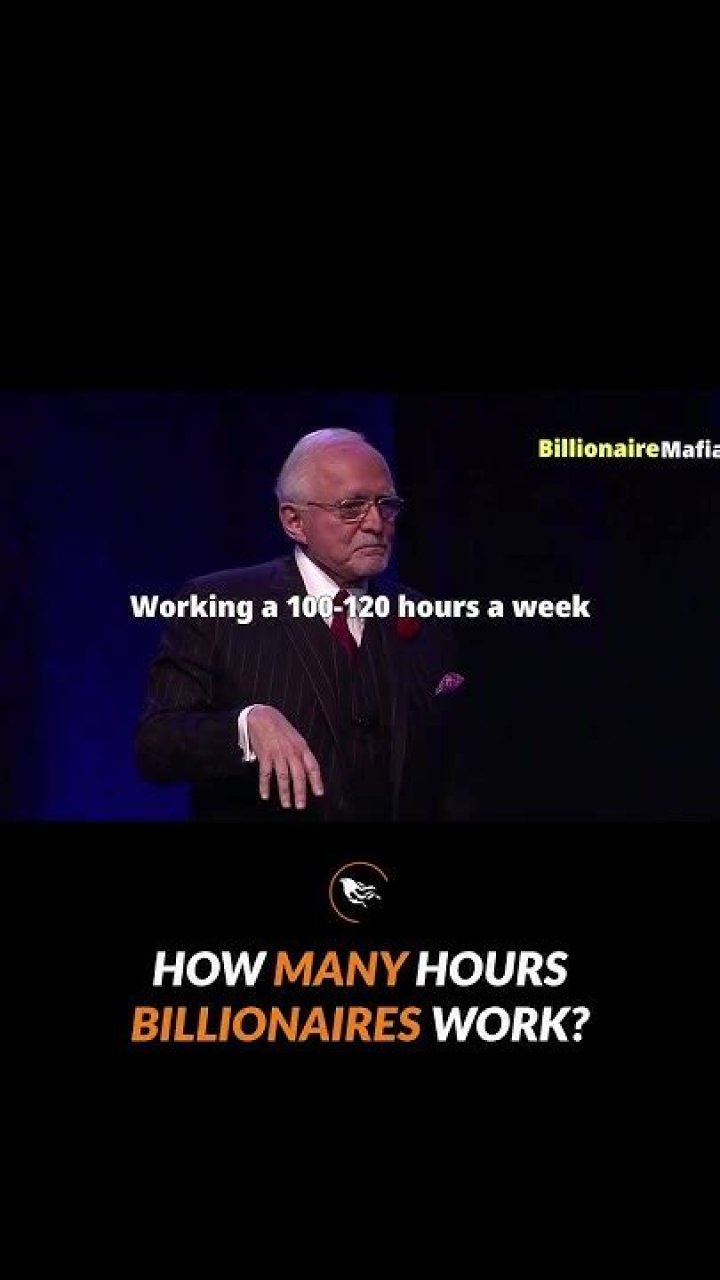 How many hours billionaires work?