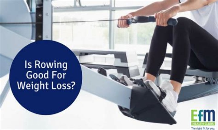 Is rowing good for weight loss?