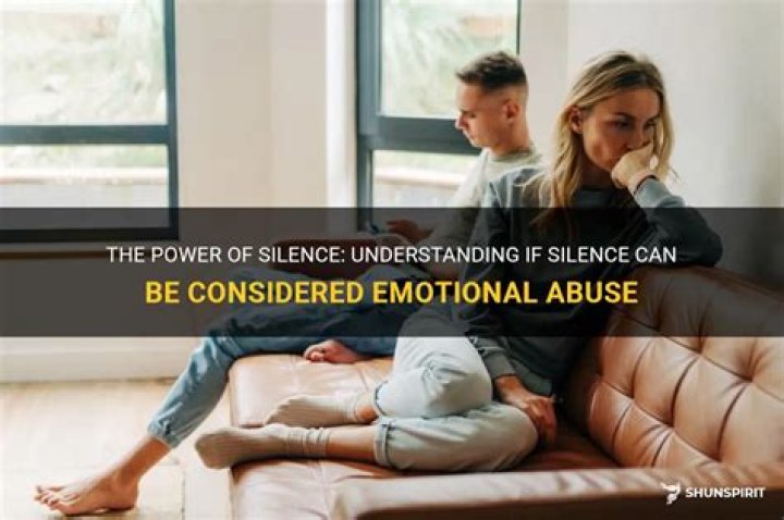Is silence a form of emotional abuse?