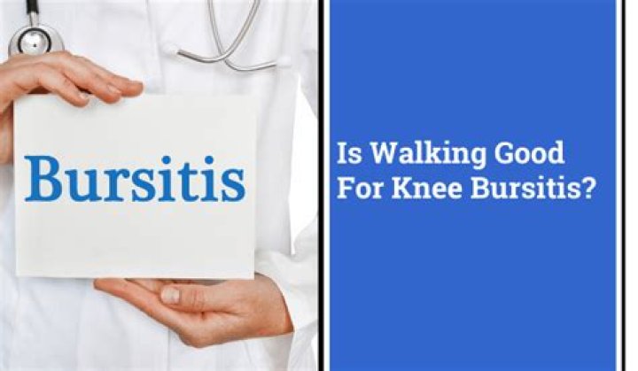 Is walking good for knee bursitis?