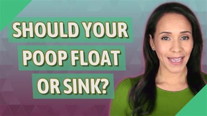Should your poop float or sink?