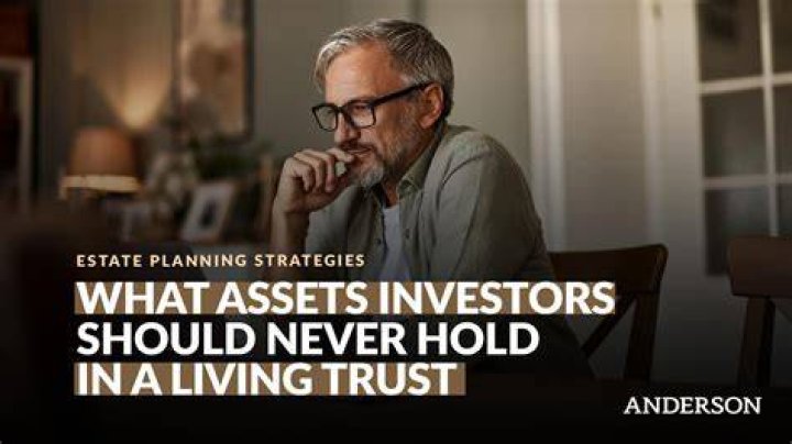 What assets should I put in my trust?