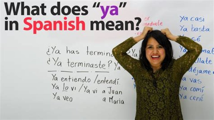 What does Yaya mean in Spanish?
