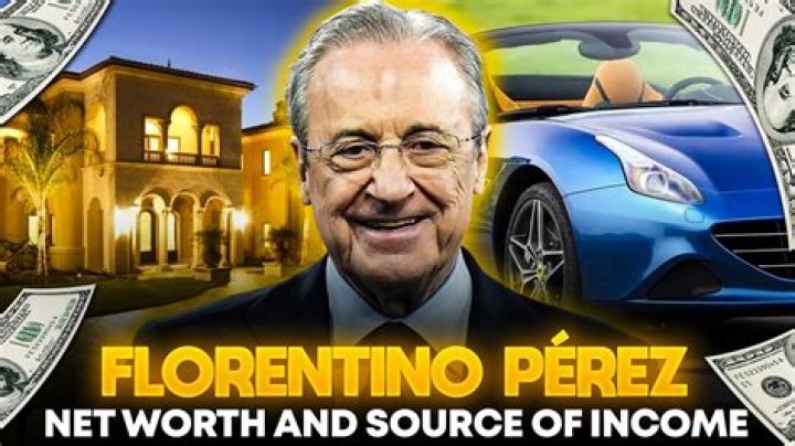 What is Florentino Perez net worth?