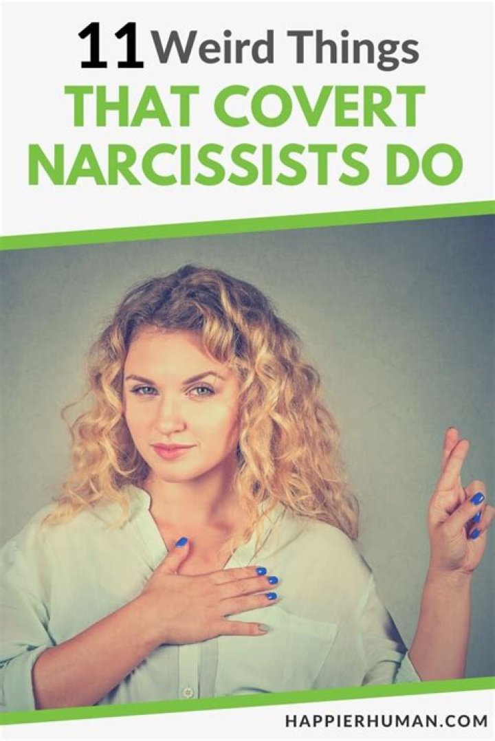 What weird things do narcissists do?