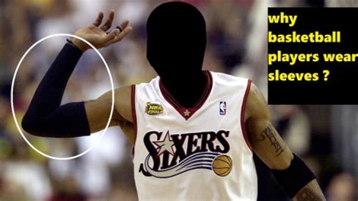 Why do basketball players wear sleeves?
